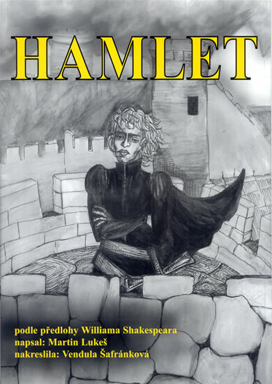 Hamlet (komiks) - William Shakespeare, Martin Lukeš, Vendula Šafránková (ilustrácie)