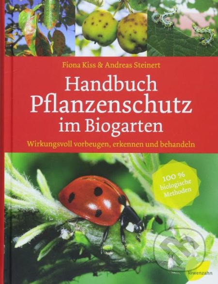 Handbuch Pflanzenschutz im Biogarten