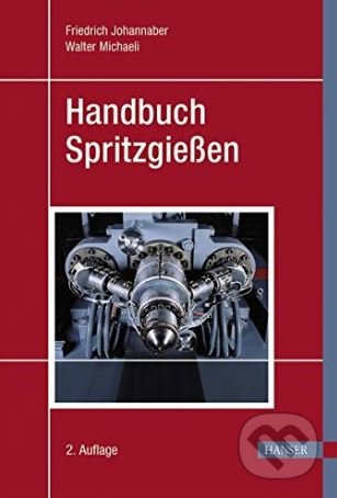 Handbuch Spritzgiessen