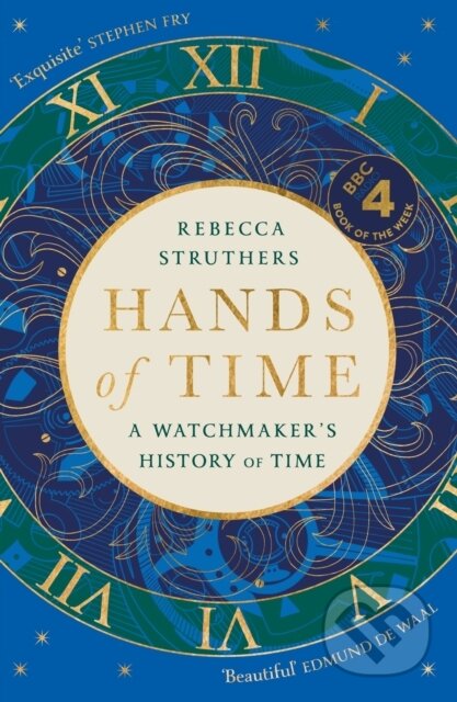 Hands of Time (A Watchmaker's History of Time. 'An exquisite book'