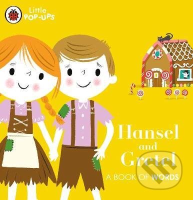 Hansel and Gretel (A Book of Words)