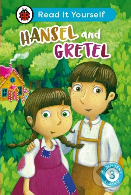 Hansel and Gretel: Read It Yourself