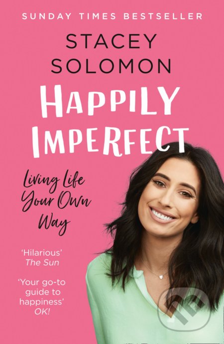 Happily Imperfect (Living life your own way)