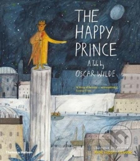 Happy Prince (A Tale by Oscar Wilde)