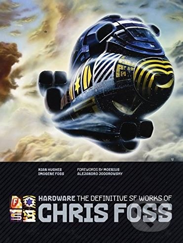 Hardware (The Definitive SF Works of Chris Foss)