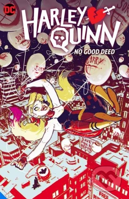 Harley Quinn 1: No Good Deed