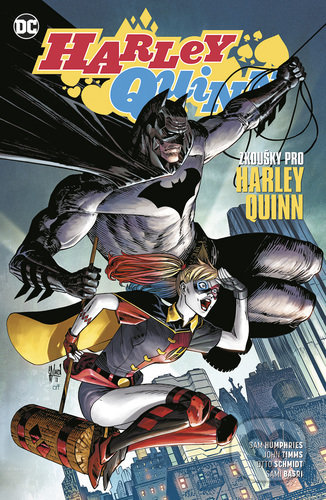 Harley Quinn 3: Zkoušky pro Harley Quinn