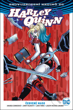 Harley Quinn Červené maso