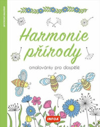 Harmonie přírody Omalovánky pro dospělé - kniha z kategorie Hobby