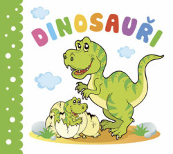 Dinosauři - kniha z kategorie Pro děti