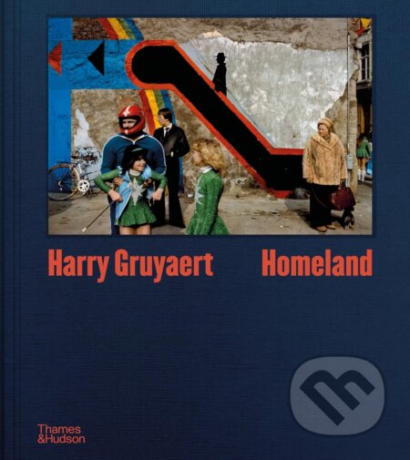 Harry Gruyaert: Homeland