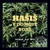 Hašiš v Domově bohů
