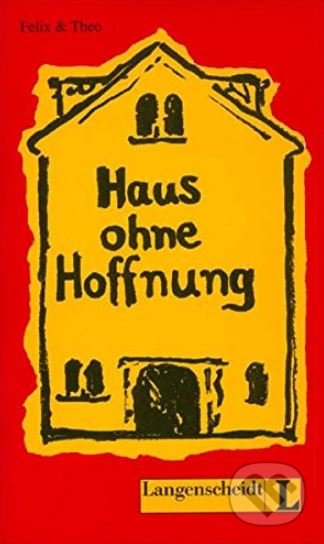 Haus Ohne Hoffnung (Level 3)