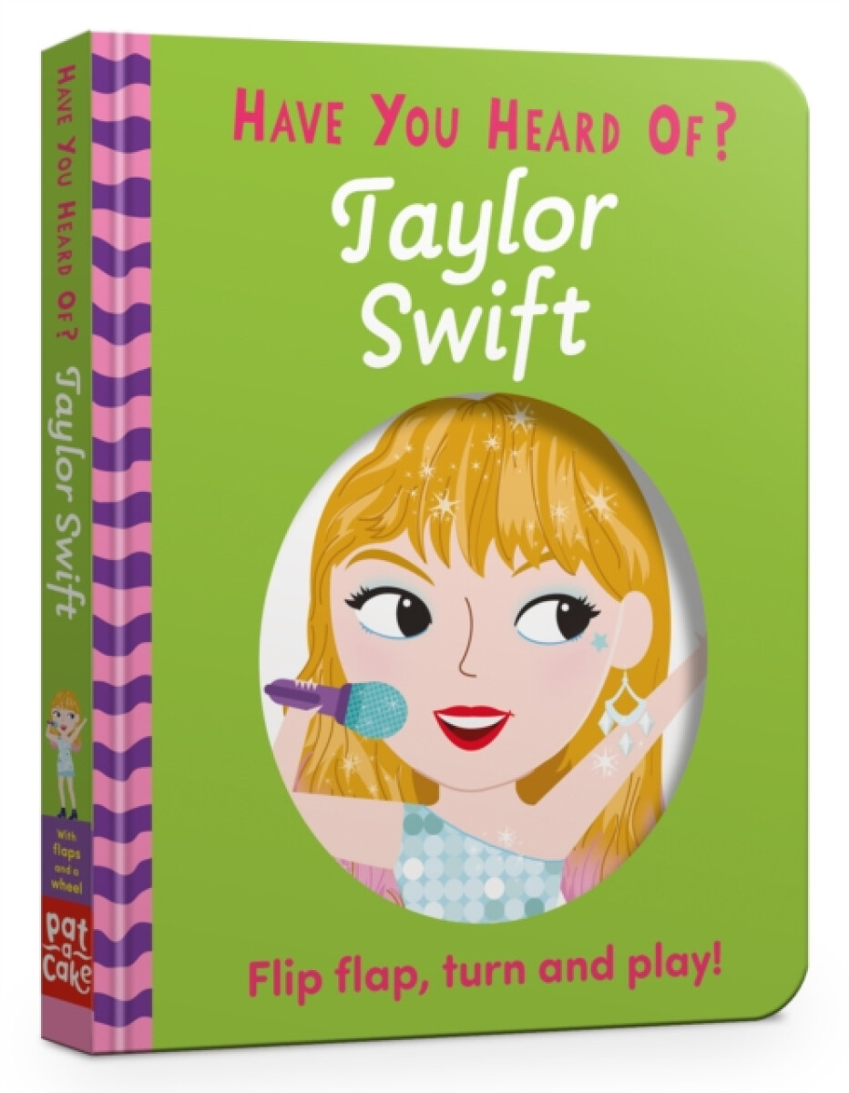 Have You Heard Of?: Taylor Swift - Pat-a-Cake
