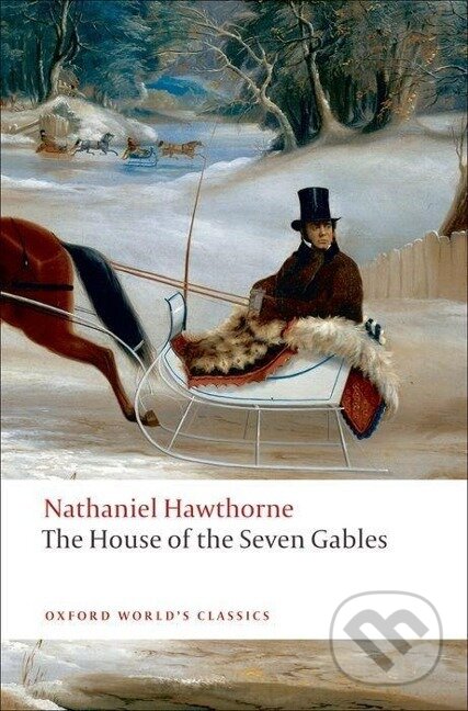 Hawthorne: House of the Seven Gables