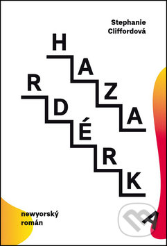 Hazardérka (Newyorský román)