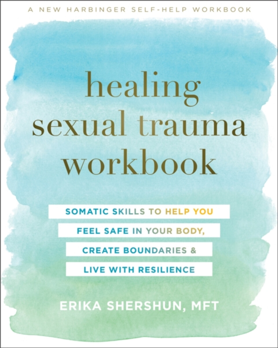 Healing Sexual Trauma Workbook