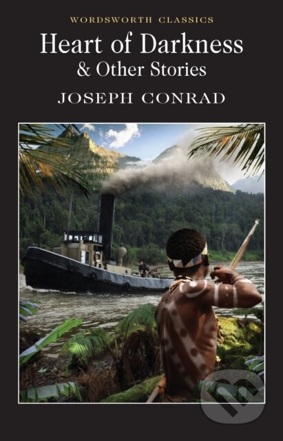 Heart of Darkness and Other Stories