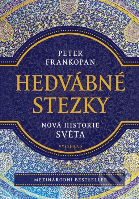 Hedvábné stezky (Nová historie světa)