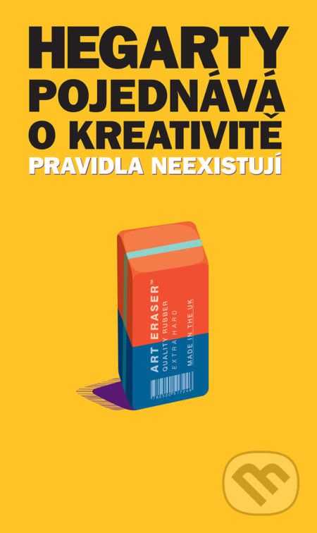 Hegarty o kreativitě (Pravidla neexistují)