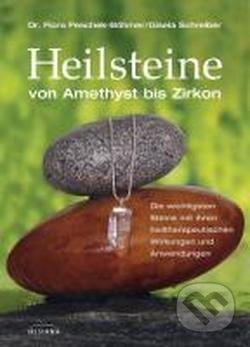 Heilsteine (von Amethyst bis Zirkon)