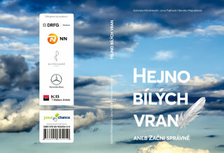 Hejno bílých vran aneb Začni správně