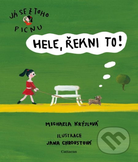 Hele, řekni to! (Já se z toho picnu)