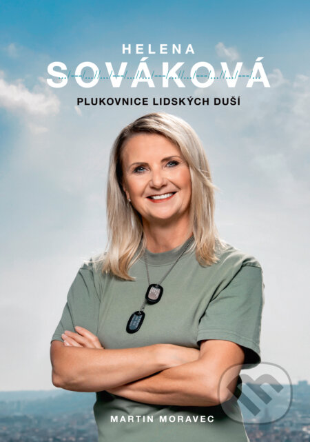 Helena Sováková: Plukovnice lidských duší