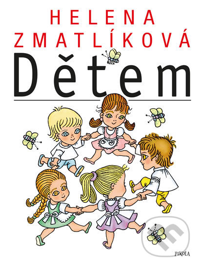 Helena Zmatlíková dětem