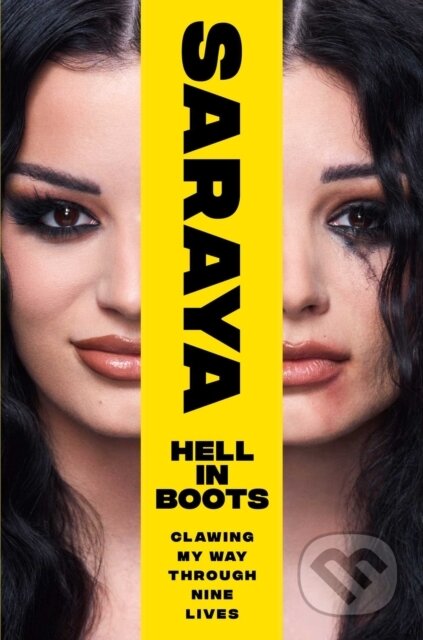 Hell in Boots (Clawing My Way Through Nine Lives)