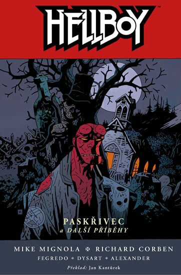 Hellboy 10 - Paskřivec a další příběhy - Mike Mignola