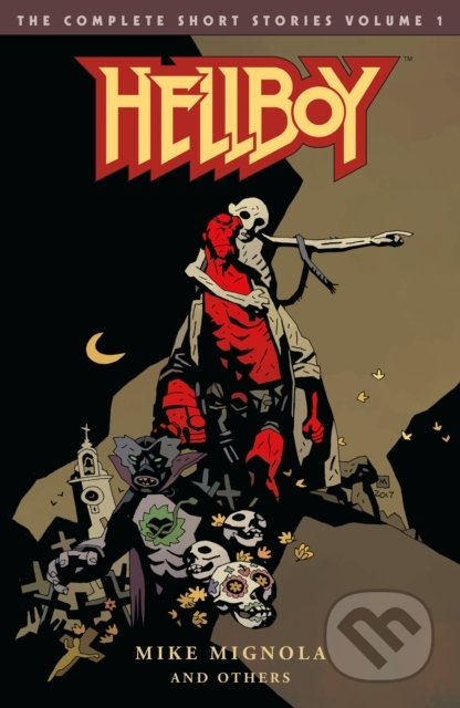 Hellboy (Volume 1: The Complete Short Stories)