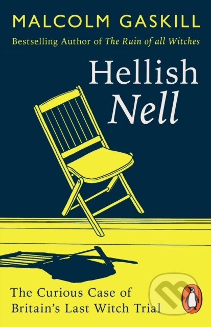 Hellish Nell (Last of Britain's Witches)