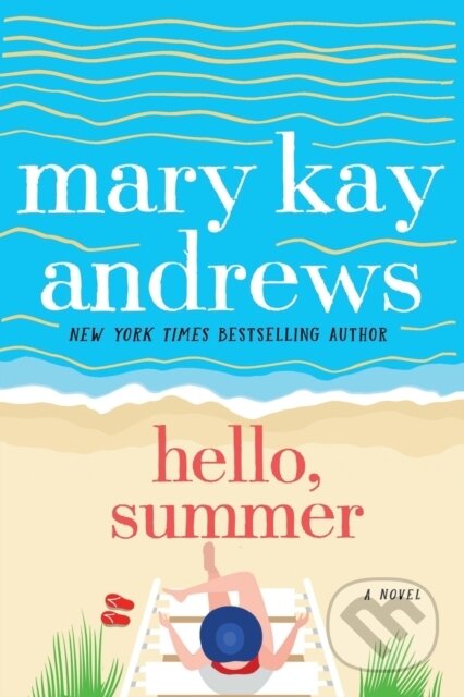 Hello, Summer (A Novel)