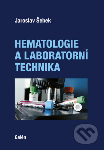 Hematologie a laboratorní technika