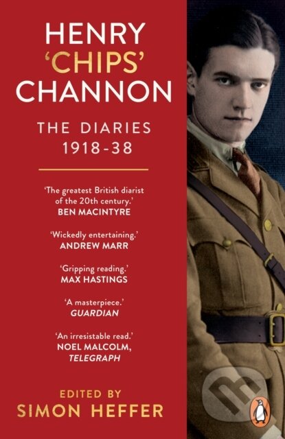 Henry ‘Chips’ Channon: The Diaries 1 (1918-38)