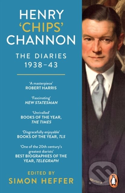 Henry ‘Chips’ Channon: The Diaries 2 (1938-43)