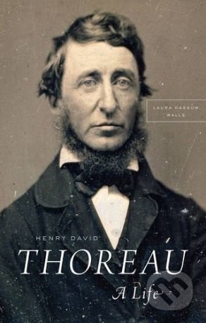 Henry David Thoreau (A Life)