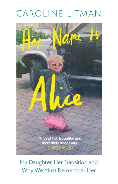 Her Name Is Alice - Caroline Litman