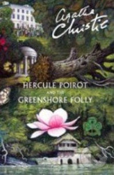 Hercule Poirot and the Greenshore Folly