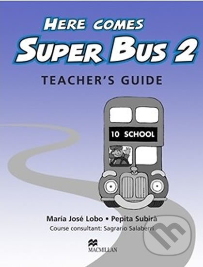 Here Comes Super Bus 2: Teacher´s Resource Pack