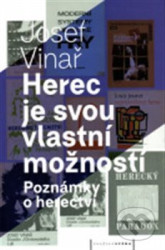 Herec je svou vlastní možností (Poznámky o herectví) - kniha z kategorie Film