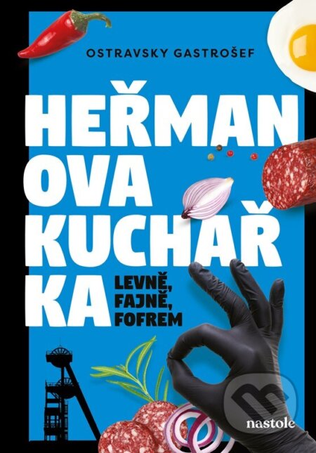 Heřmanova kuchařka - Levně, fajně, fofrem