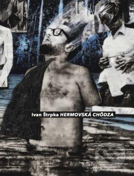 Hermovská chôdza (61. zväzok edície Mušľa)
