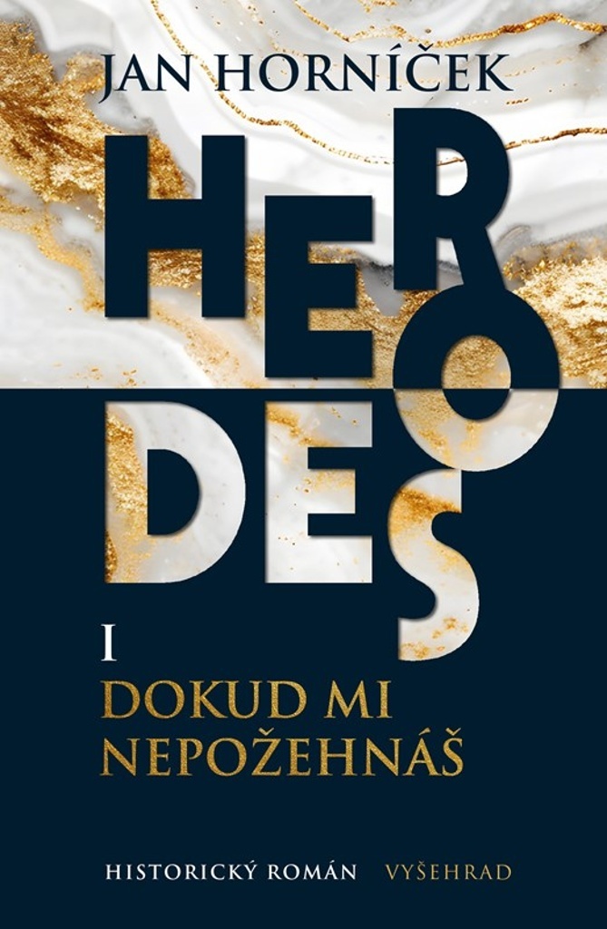 Herodes I Dokud mi nepožehnáš