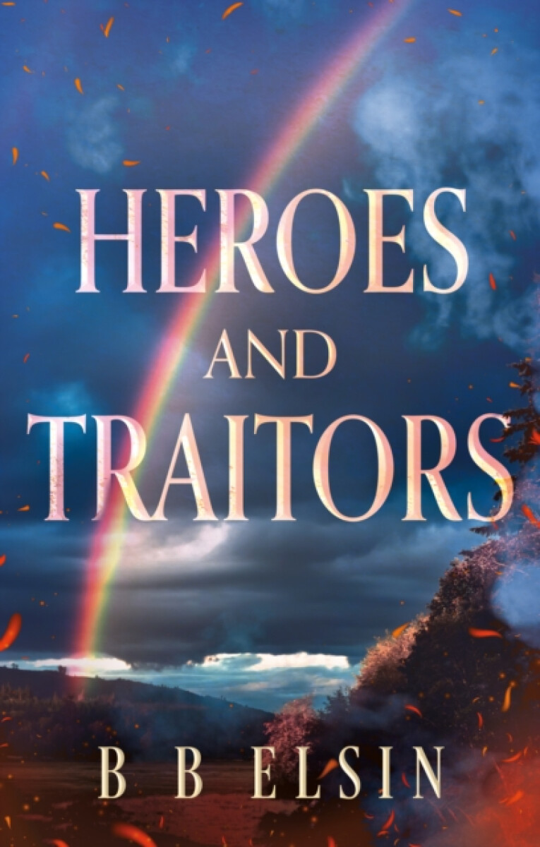 Heroes and Traitors
