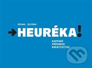 Heuréka! (Kapesní průvodce kreativitou)