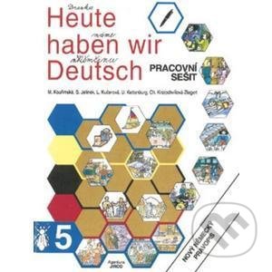 Heute haben wir Deutsch 5 - pracovní sešit