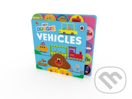 Hey Duggee: Vehicles (Tabbed Board Book)