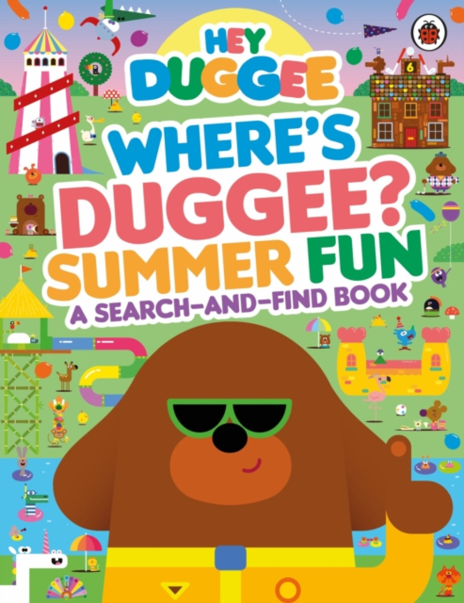 Hey Duggee: Whereâ€™s Duggee? Summer Fun